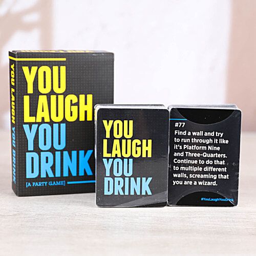 You Laugh You Drink
